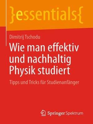 cover image of Wie man effektiv und nachhaltig Physik studiert
